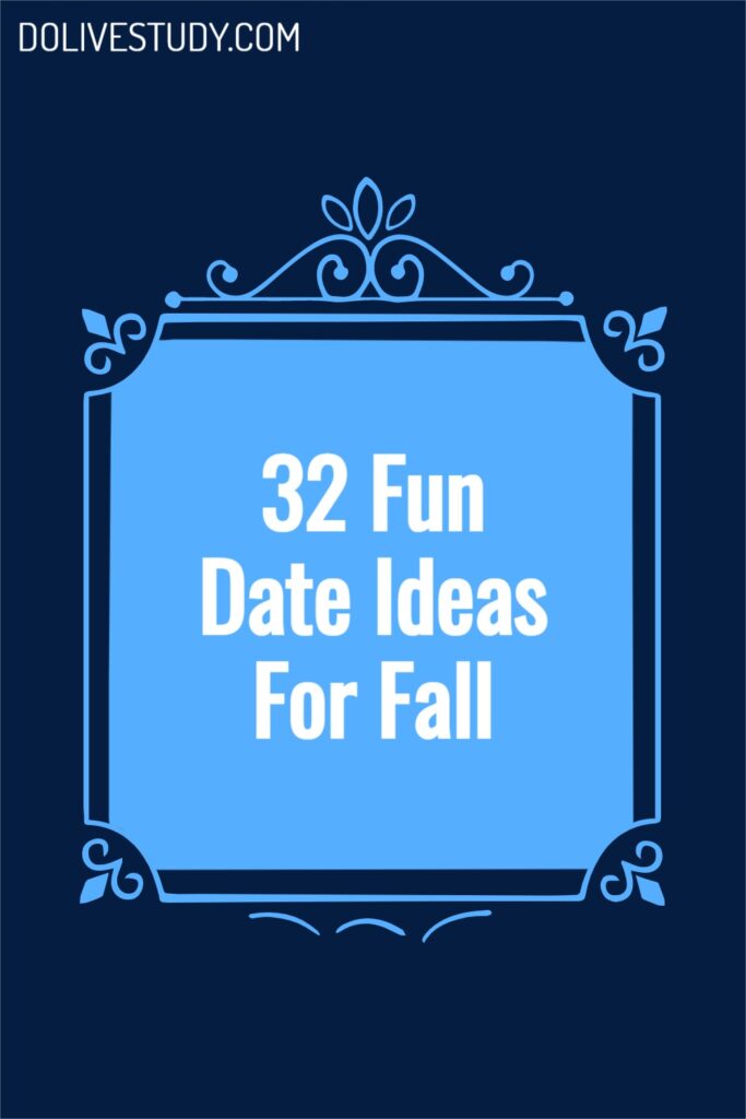 32 Fun Date Ideas For Fall 1 683x1024 - 32 Fun Date Ideas For The Fall Season