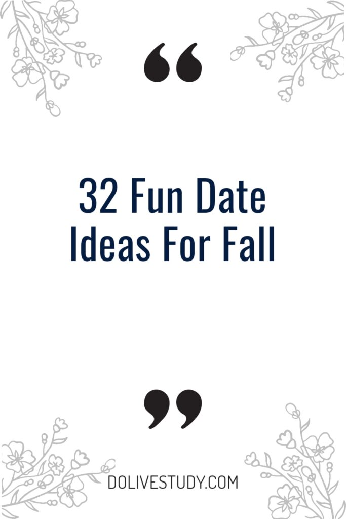 32 Fun Date Ideas For Fall 3 683x1024 - 32 Fun Date Ideas For The Fall Season