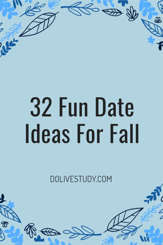 32 Fun Date Ideas For Fall 4 683x1024 - 32 Fun Date Ideas For The Fall Season