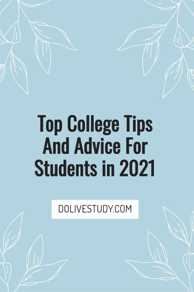 4115a9c0217bfcf05e5c w736 683x1024 - Top College Tips And Advice For Students in 2021