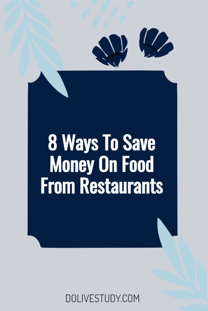 8 Ways To Save Money On Food From Restaurants 1 683x1024 - 8 Ways To Save Money On Food From Restaurants