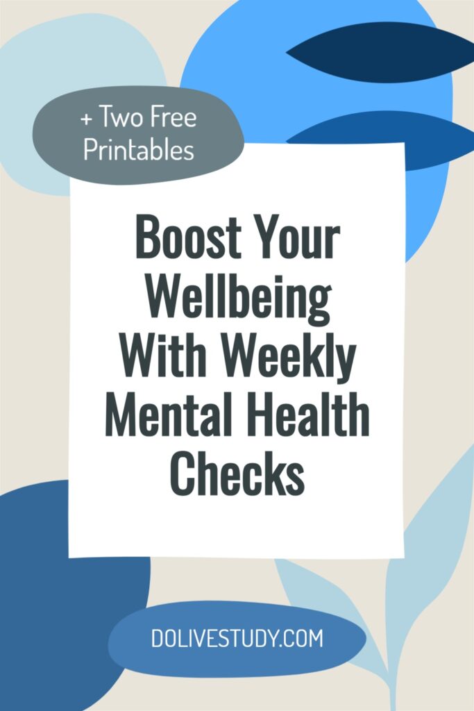 Boost Your Wellbeing With Weekly Mental Health Checks 2 683x1024 - Boost Your Wellbeing With Weekly Mental Health Checks + Free Printable
