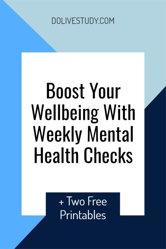 Boost Your Wellbeing With Weekly Mental Health Checks 4 683x1024 - Boost Your Wellbeing With Weekly Mental Health Checks + Free Printable