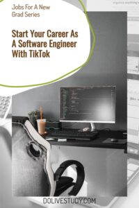 Start Your Career As A Software Engineer With TikTok 3 200x300 - Start Your Career As A Software Engineer With TikTok – Jobs For A New Grad Series