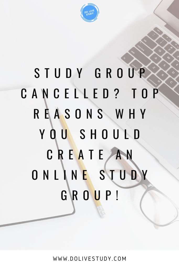 Study Group Cancelled  Top Reasons Why You Should Create An Online Study Group Pin 683x1024 - Study Group Cancelled? Top Reasons Why You Should Create An Online Study Group!