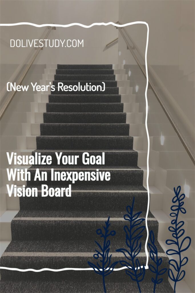 Visualize Your Goal With An Inexpensive Vision Board 4 683x1024 - Visualize Your Goal With An Inexpensive Vision Board (New Year's Resolution)