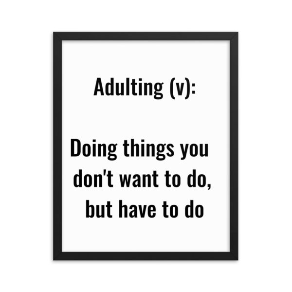 mockup 059956cc 600x600 - Adulting Definition Framed Poster