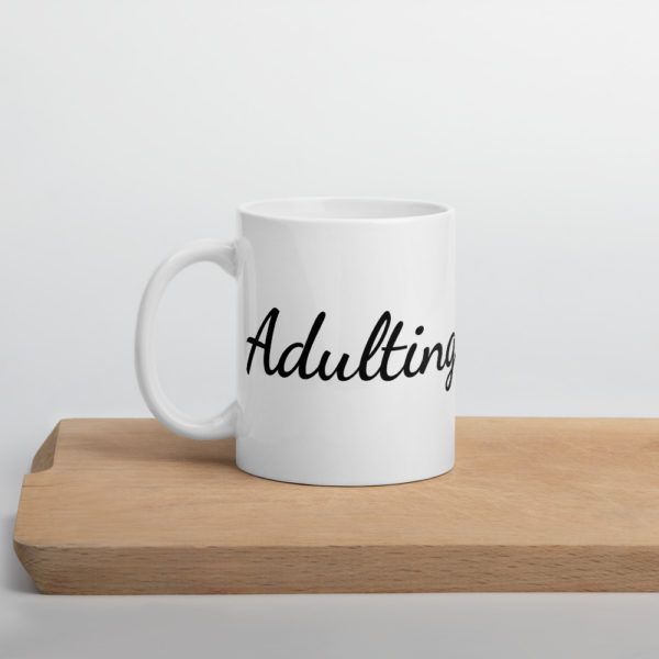 mockup 0faea691 600x600 - White Adulting is Hard Mug