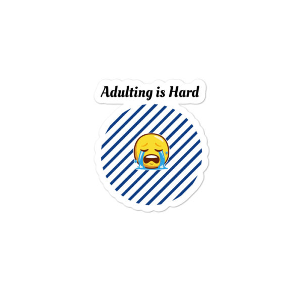 mockup 6f7751b0 600x600 - Adulting is Hard Bubble-free stickers