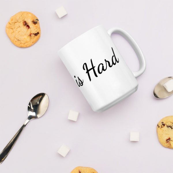 White Adulting is Hard Mug - Image 6