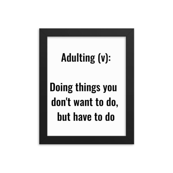 mockup f15f9cb2 600x600 - Adulting Definition Framed Poster