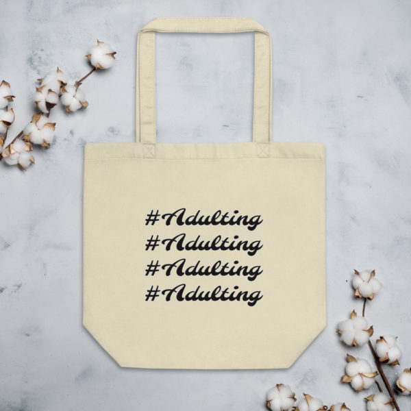 mockup f2c822a5 600x600 - Adulting Eco Tote Bag