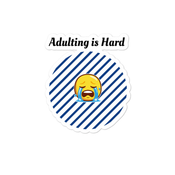 mockup f31df027 600x600 - Adulting is Hard Bubble-free stickers